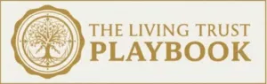 The Living Trust Playbook